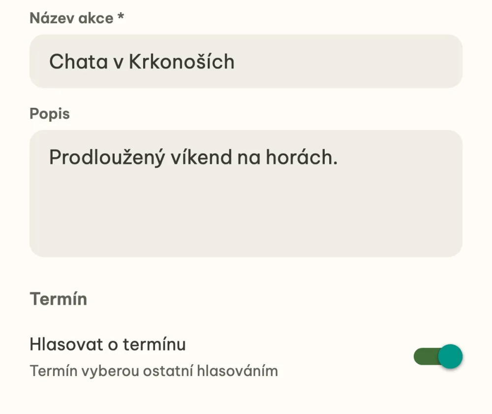 Zakládání akce Chata v Krkonoších se zapnutým přepínačem Hlasovat o termínu